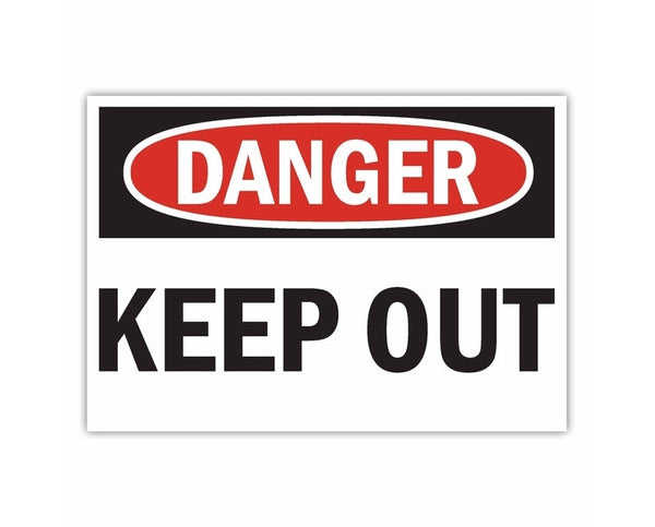 Danger Keep Out Warning Caution sign banner high grade vinyl bumper sticker decal