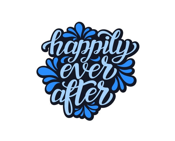 Happily Ever After Quote sign banner sticker decal