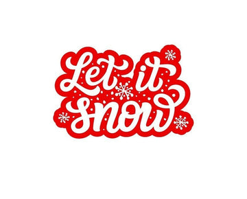 Let It Snow Quote sign banner sticker decal