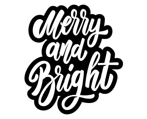 Merry Bright Quote bumper sign sticker decal